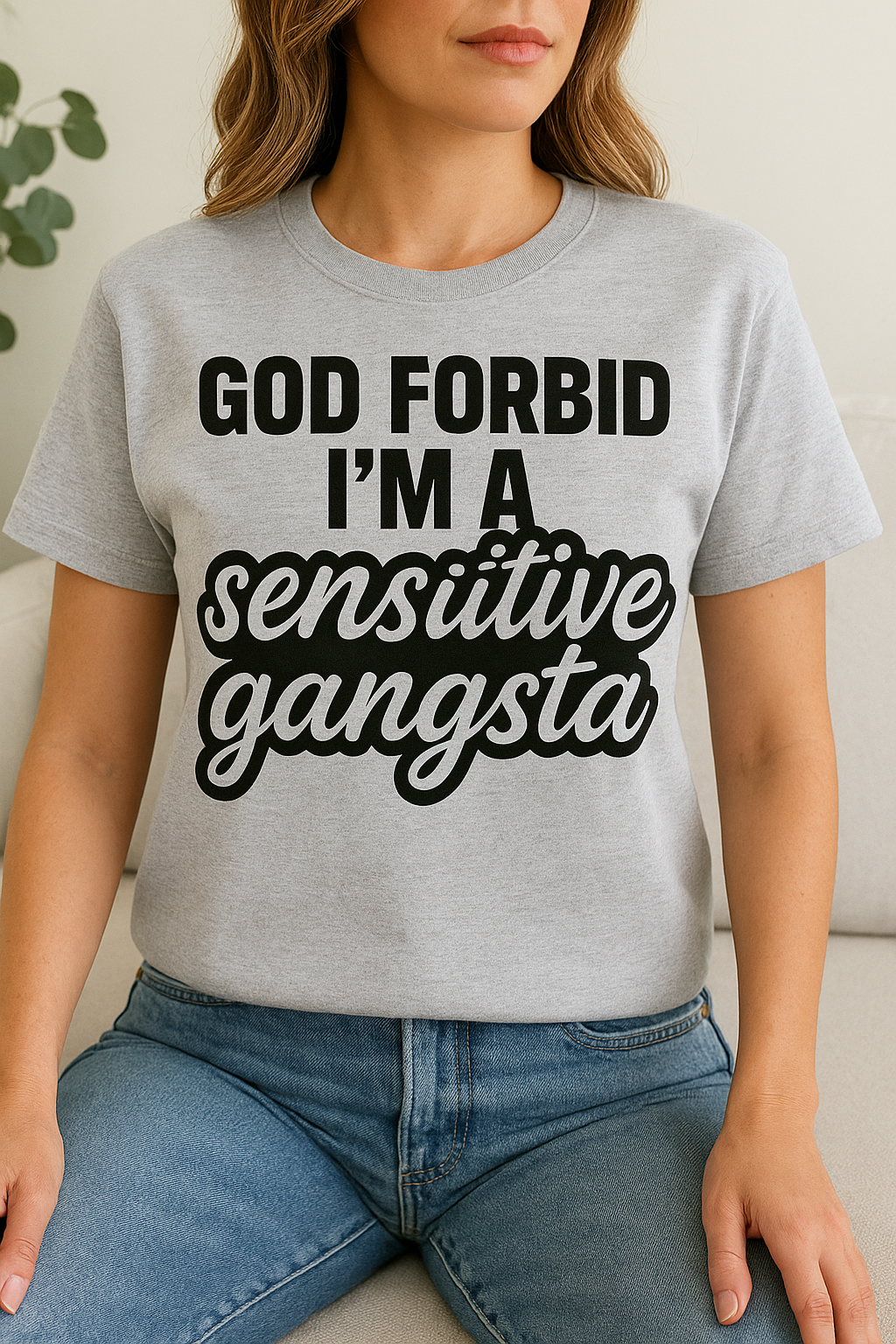 "God Forbid I’m a Sensitive Gangsta" Tee