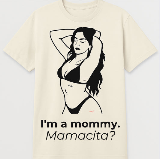 “I’m a Mommy. Mamacita?” Tee (Silhouette Graphic)